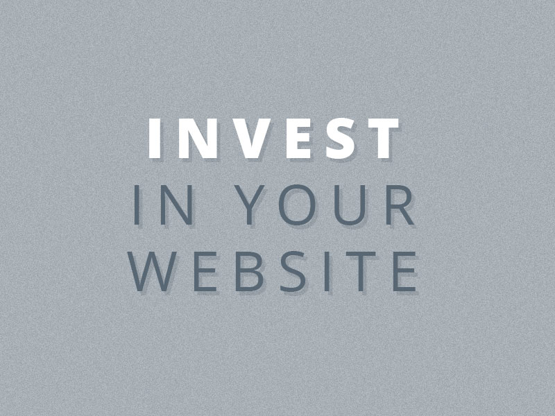 Invest in Your Website